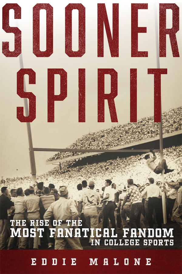 Sooner Spirit by Eddie Malone, Hardcover | Indigo Chapters