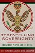 Storytelling Sovereignty by Cristina L. Azocar, Hardcover | Indigo Chapters
