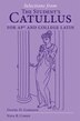 Selections from the Student's Catullus for AP and College Latin by Daniel H. Garrison, Paperback | Indigo Chapters