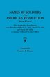 Names of Soldiers of the American Revolution [From Maine] Who Applied for State Bounty Under Resolves of the March 17 1835 March 24 1836