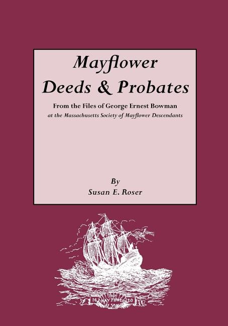Mayflower Deeds & Probates by Susan E Roser, Paperback | Indigo Chapters