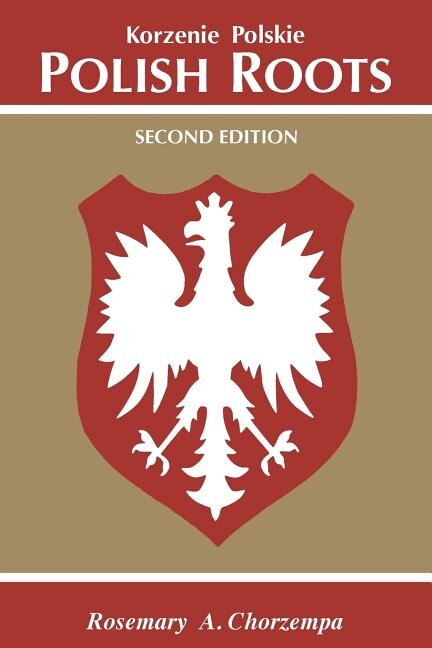 Polish Roots. Second Edition by Rosemary a Chorzempa, Paperback | Indigo Chapters