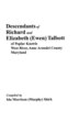 Descendants of Richard and Elizabeth (Ewen) Talbott by Shirk, Paperback | Indigo Chapters