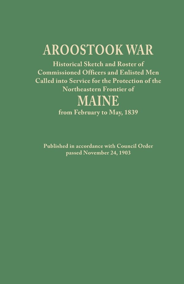 Aroostook War by Maine Council, Paperback | Indigo Chapters