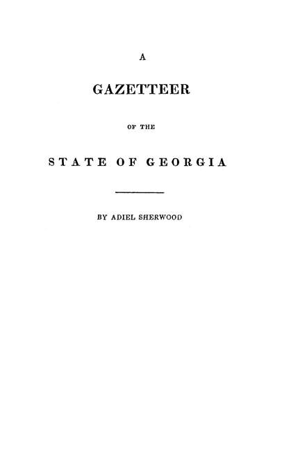 A Gazetteer of the State of Georgia by Adiel Sherwood, Paperback | Indigo Chapters