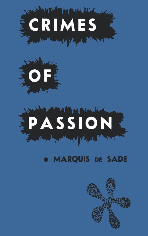 Crimes of Passion by Marquis De Sade, Paperback | Indigo Chapters