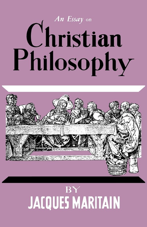 An Essay on Christian Philosophy by Jacques Maritain, Paperback | Indigo Chapters