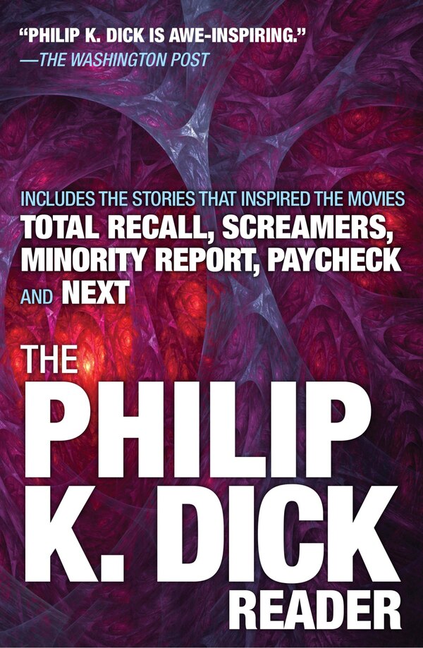 The Philip K. Dick Reader, Paperback | Indigo Chapters