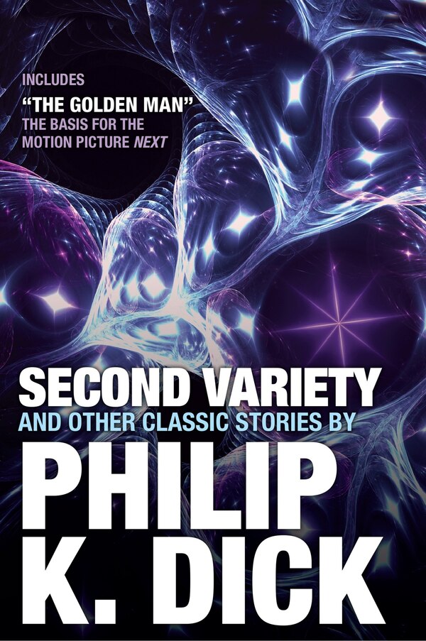 Second Variety And Other Classic Stories by Philip K. Dick, Paperback | Indigo Chapters