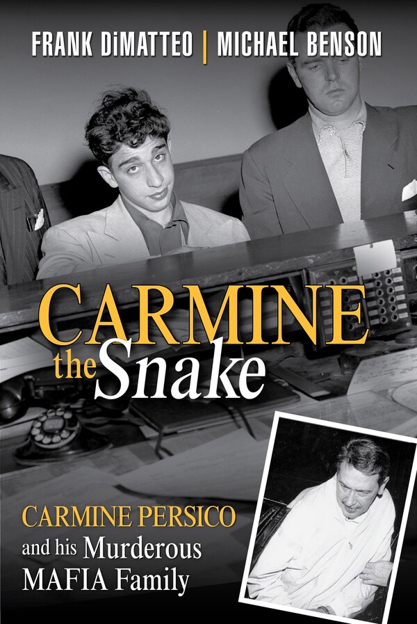 Carmine The Snake by Frank Dimatteo, Hardcover | Indigo Chapters