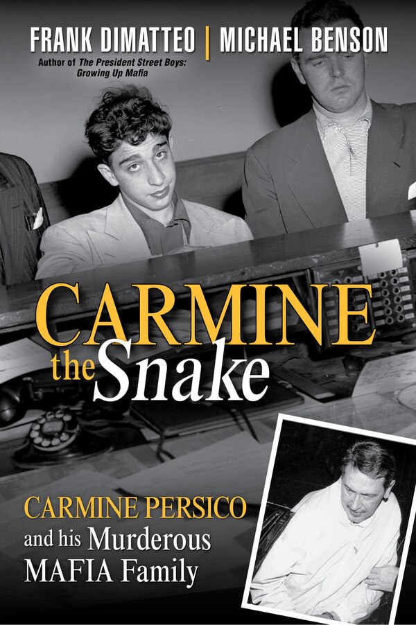 Carmine The Snake by Frank Dimatteo, Paperback | Indigo Chapters