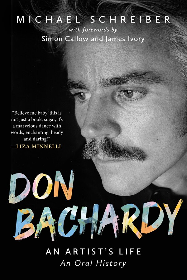 Don Bachardy by Michael Schreiber, Hardcover | Indigo Chapters