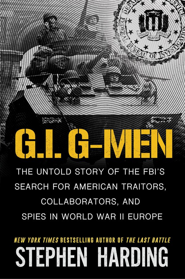 G.I. G-Men by Stephen Harding, Hardcover | Indigo Chapters