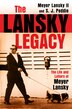The Lansky Legacy by Meyer Lansky, Hardcover | Indigo Chapters