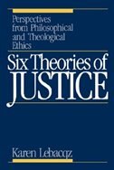 Six Theories of Justice by Karen Lebacqz, Paperback | Indigo Chapters