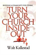 Turn Your Church Inside Out by Walter Kallestad, Paperback | Indigo Chapters