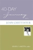 40-Day Journey with Joan Chittister by Beverly J. Lanzetta, Paperback | Indigo Chapters