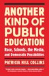 Another Kind of Public Education by Patricia Hill Collins, Paperback | Indigo Chapters