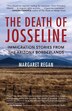 The Death Of Josseline by Margaret Regan, Paperback | Indigo Chapters