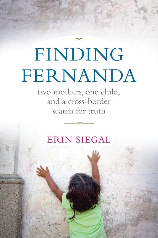 Finding Fernanda by Erin Siegal, Paperback | Indigo Chapters