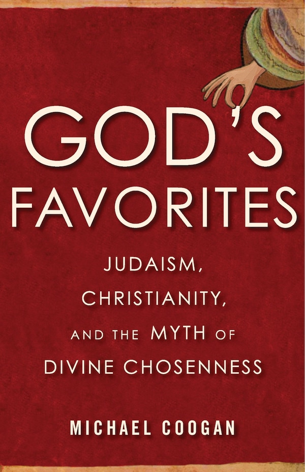God's Favorites by Michael Coogan, Hardcover | Indigo Chapters