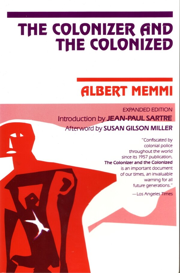 The Colonizer and the Colonized by Albert Memmi, Paperback | Indigo Chapters