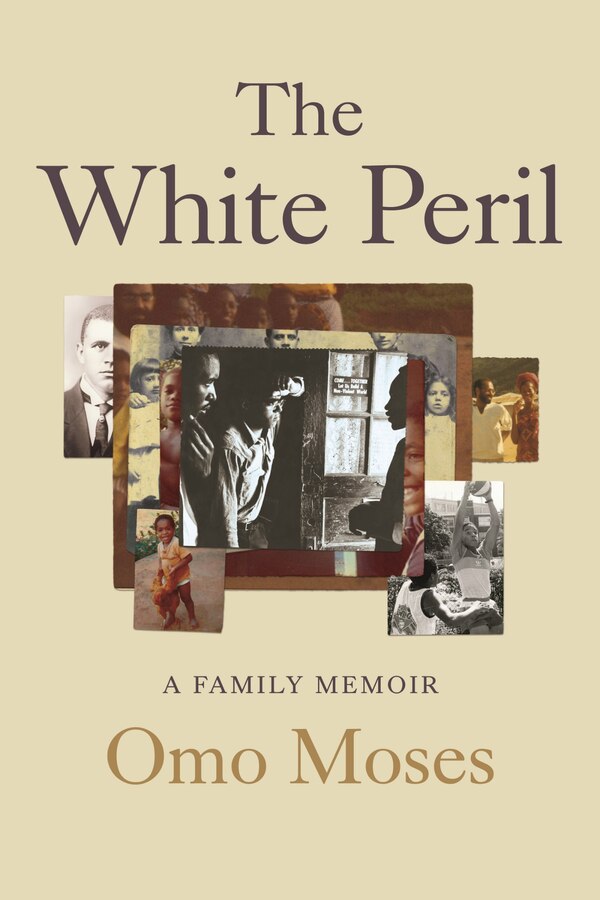 The White Peril by Omo Moses, Hardcover | Indigo Chapters