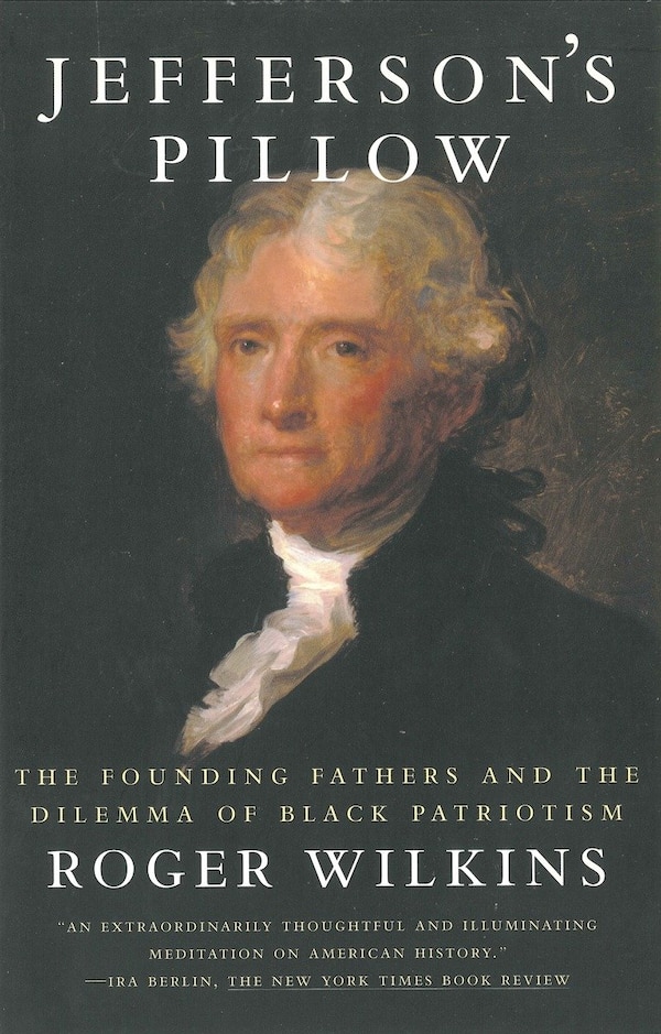 Jefferson's Pillow by Roger W. Wilkins, Paperback | Indigo Chapters