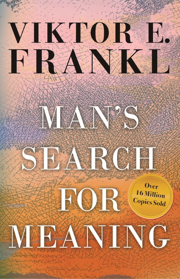 Man's Search for Meaning by Viktor E. Frankl, Paperback | Indigo Chapters