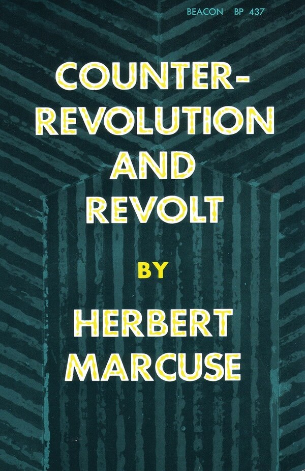 Counterrevolution And Revolt by Herbert Marcuse, Paperback | Indigo Chapters