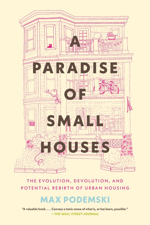 A Paradise of Small Houses by Max Podemski, Paperback | Indigo Chapters