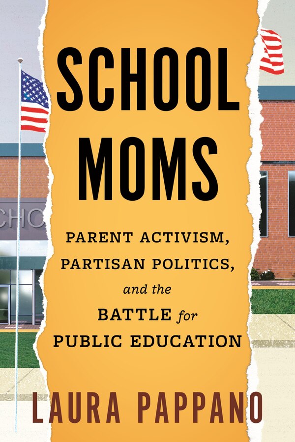 School Moms by Laura Pappano, Paperback | Indigo Chapters