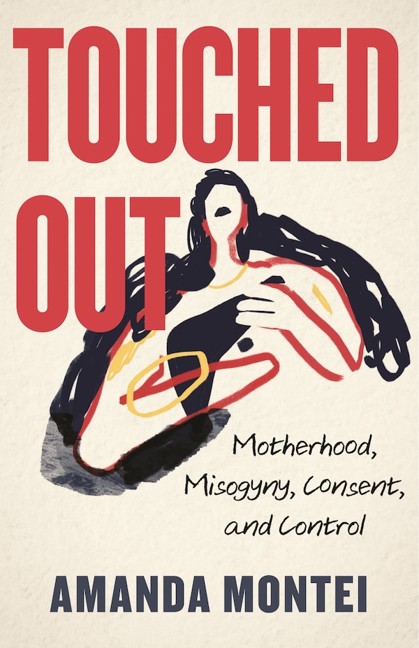 Touched Out by Amanda Montei, Paperback | Indigo Chapters