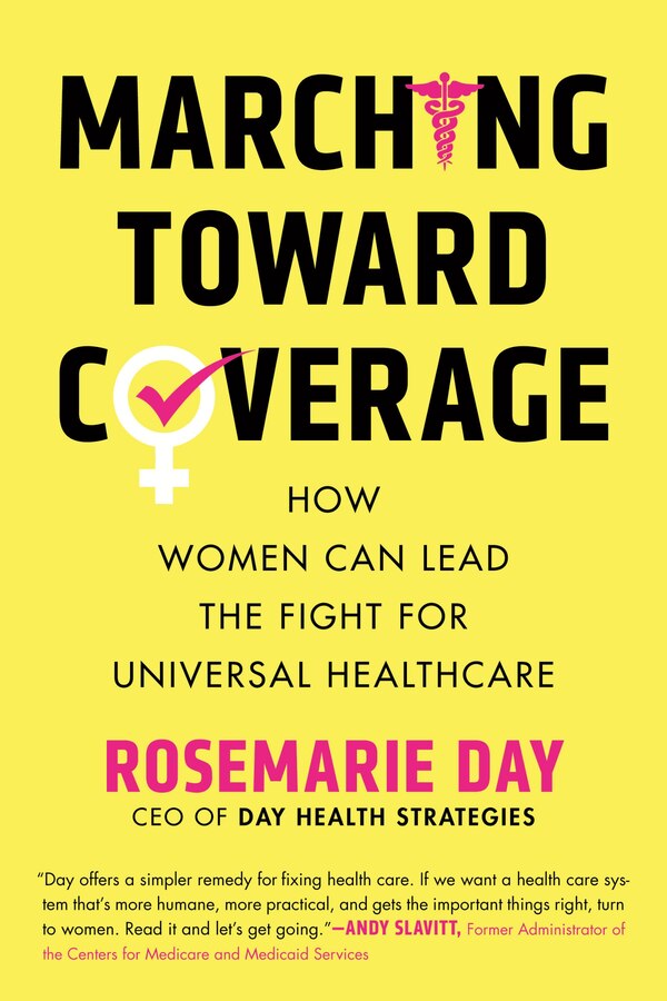 Marching Toward Coverage by Rosemarie Day, Paperback | Indigo Chapters