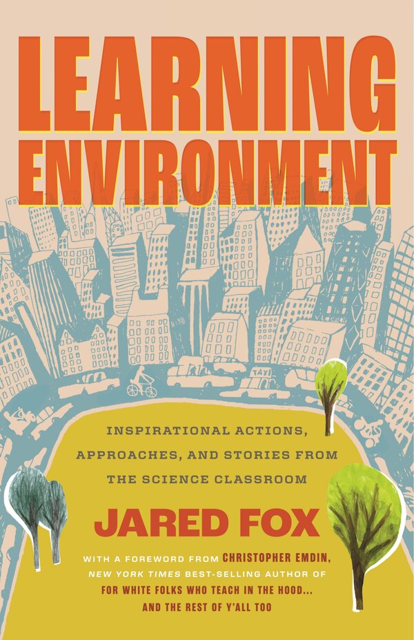 Learning Environment by Jared Fox, Hardcover | Indigo Chapters