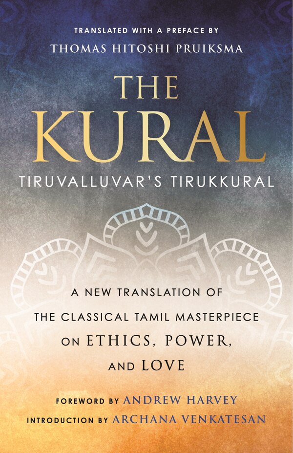 The Kural by Thomas Hitoshi Pruiksma, Paperback | Indigo Chapters