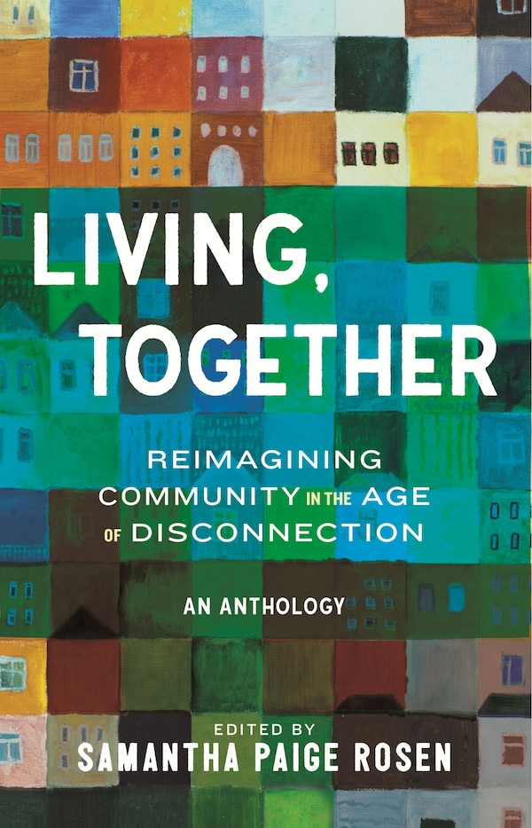 Living Together by Samantha Paige Rosen, Hardcover | Indigo Chapters