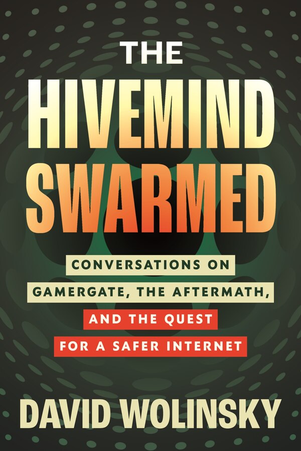 The Hivemind Swarmed by David Wolinsky, Paperback | Indigo Chapters