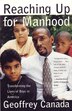Reaching Up for Manhood by Geoffrey Canada, Paperback | Indigo Chapters