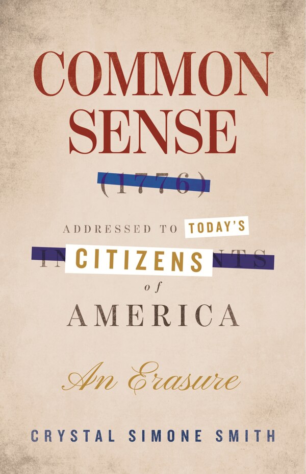 Common Sense (1776) Addressed to Today's Citizens of America by Crystal Simone Smith, Hardcover | Indigo Chapters