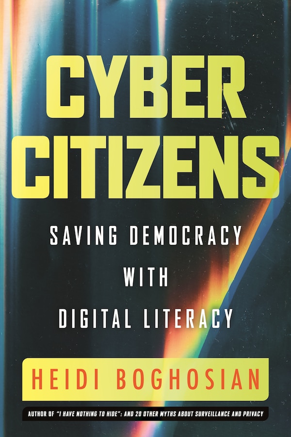 Cyber Citizens by Heidi Boghosian, Paperback | Indigo Chapters
