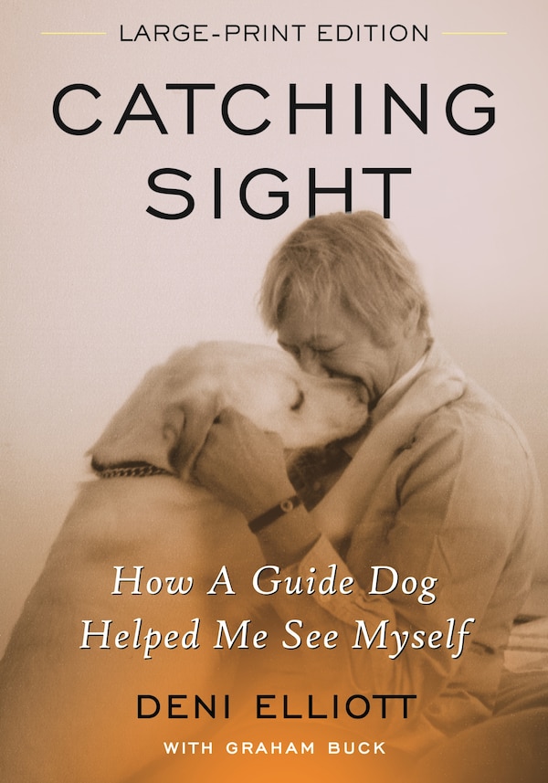 Catching Sight by Deni Elliott, Paperback | Indigo Chapters