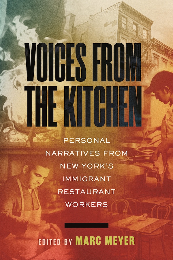 Voices from the Kitchen by Marc Meyer, Paperback | Indigo Chapters