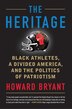 The Heritage by Howard Bryant, Hardcover | Indigo Chapters