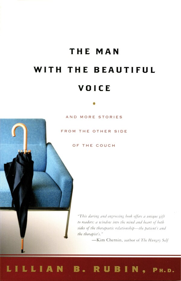 The Man with the Beautiful Voice by Lillian Rubin, Paperback | Indigo Chapters