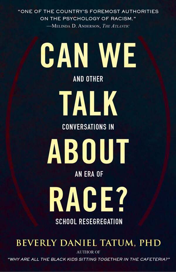 Can We Talk about Race? by Beverly Tatum, Paperback | Indigo Chapters