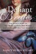 Defiant Brides by Nancy Rubin Stuart, Paperback | Indigo Chapters