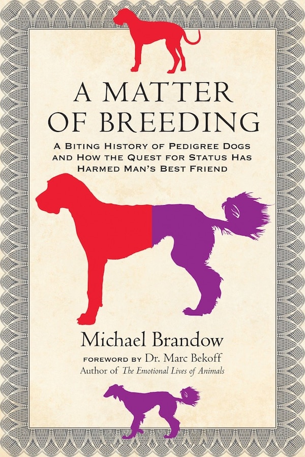 A Matter Of Breeding by Michael Brandow, Paperback | Indigo Chapters