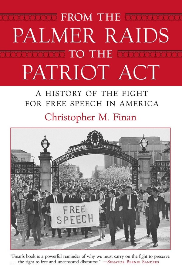 From the Palmer Raids to the Patriot Act by Christopher Finan, Paperback | Indigo Chapters