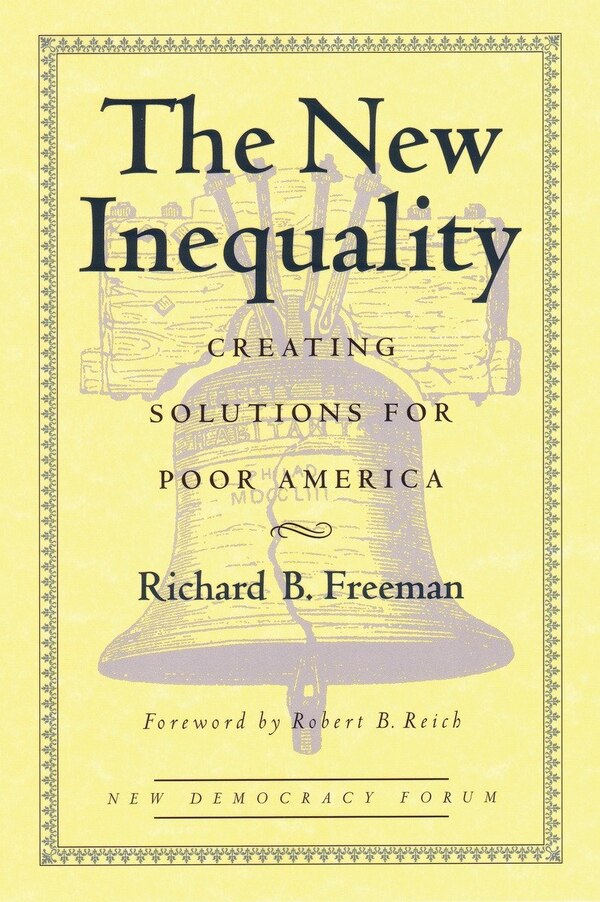 The New Inequality by Richard Freeman, Paperback | Indigo Chapters